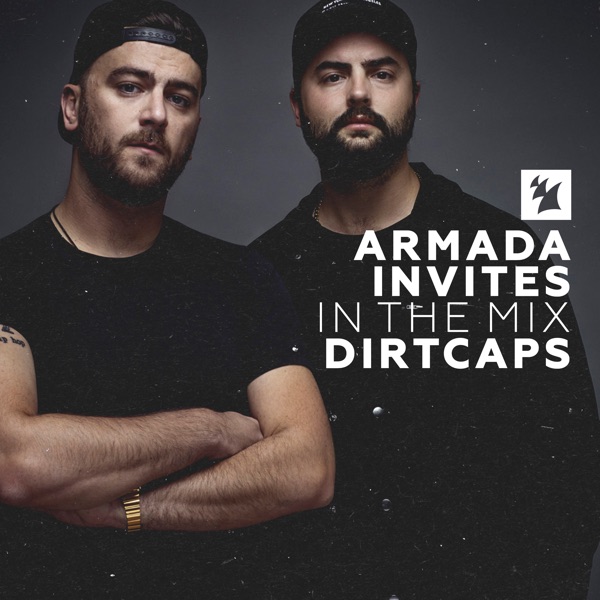 Armada Invites (in the Mix): Dirtcaps