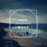 New Wave (feat. Kdub) - Single - King Louie