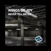 Never Tell Me No (Magic Potion Mix)