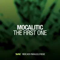 The First One — Mocalitic