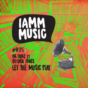Let the Music Play (feat. Deidra Jones) - EP