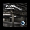 Sensoria - Run 4 Love (Mioshi)