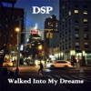 Walked into My Dreams - Single