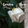 Garden Rain - Single