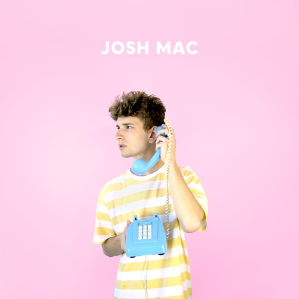 Josh Mac - Whenicalledyou