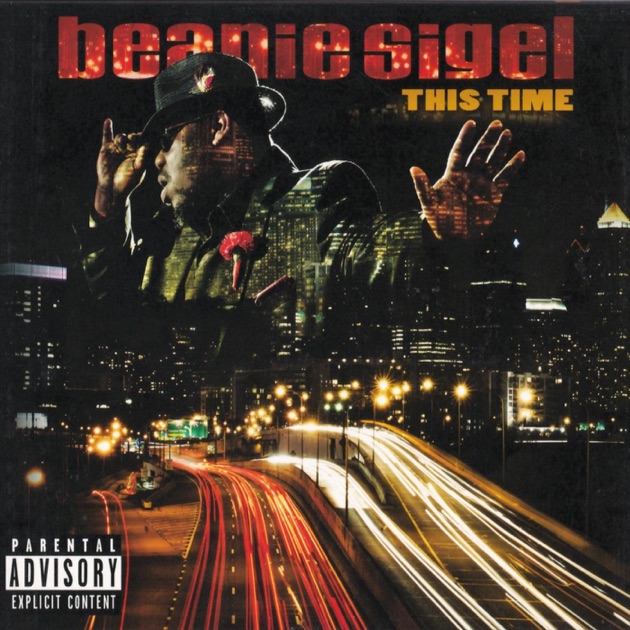 This Time - Album by Beanie Sigel - Apple Music