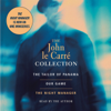John Le Carre Value Collection: Tailor of Panama, Our Game, and Night Manager (Abridged) - John le Carré