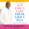 Act Like a Lady, Think Like a Man, Expanded Edition - Steve Harvey