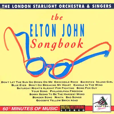 The Elton John Songbook - London Starlight Orchestra