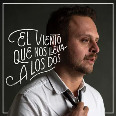 El Viento Que Nos Lleva a los Dos - Single - Tunacola