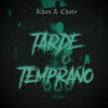 bajar descargar mp3 Tarde o Temprano - Khan & Chuty