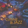 Cuisine Jazz, Vol. 1, 2018