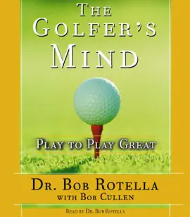 The Golfer's Mind (Abridged)