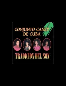 收听 Conjunto Caney De Cuba、观看音乐视频、阅读小传、查看巡演日期等 ！