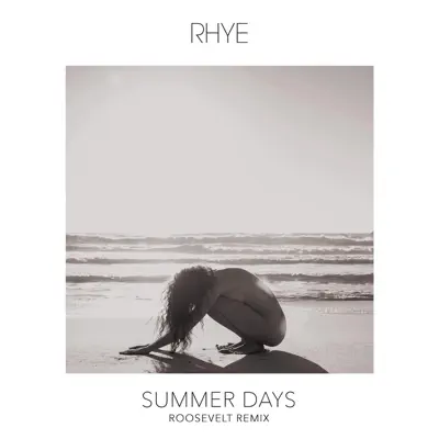 Summer Days (Roosevelt Remix) [feat. Roosevelt] - Single - Rhye