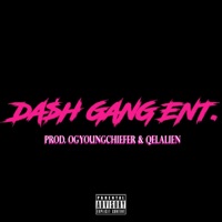 Da$h Gang - Single - E-Jayy