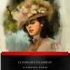La Dama de las Camelias - Alejandro Dumas