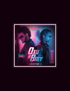 Dengarkan OXU & BREY, tonton video musik, baca bio, lihat tanggal tur & lainnya!