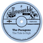 The Paragons - The Tide Is High