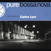 Pure Bossa Nova: Carlos Lyra artwork