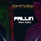Fallin (feat. Cyko) - Remi Wit Da Henny lyrics