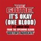It's Okay (One Blood) [feat. Junior Reid] - The Game featuring Junior Reid lyrics