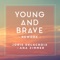 Young and Brave (Rework / Ana Zimmer Edit) artwork