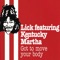 Kentucky Martha & Lick - Got To Move Your Body