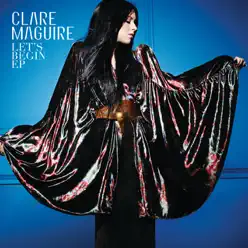 Let's Begin - Single - Clare Maguire Let's Begin - Single - Clare Maguire