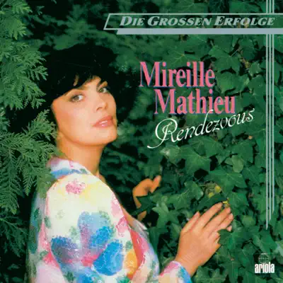 Rendezvous - Mireille Mathieu