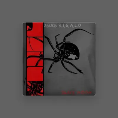 Listen to 2euce B.I.G.a.L.O, watch music videos, read bio, see tour dates & more!