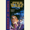 Star Wars: The Corellian Trilogy: Assault at Selonia: Book 2 (Abridged) - Roger MacBride Allen