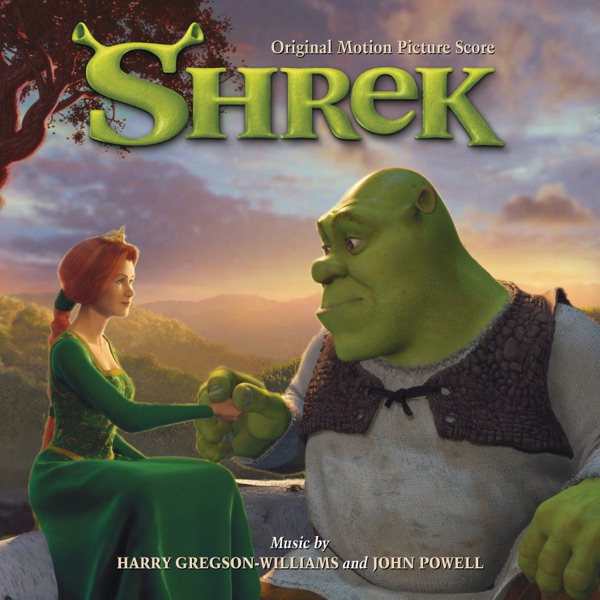 Shrek (Original Motion Picture Score) - Harry Gregson-Williams & John Powell