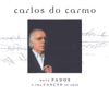 Carlos do Carmo - Fado Mãestro