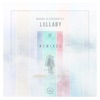 Lullaby (Remixes)
