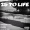 25 to Life (feat. Ray Gunna) - Harris Moore lyrics