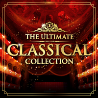 Various Artists - The Ultimate Classical Collection artwork