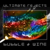 Bubble & Wine - Single