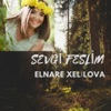 Sevgi Feslim - Single, 2018