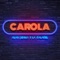 Carola - Alan Deriva & La Falafel lyrics