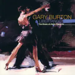 Libertango - Gary Burton Libertango - Gary Burton