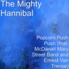 Popcorn Push Push (feat. McDaniel Mary Street Band & Ernest Van Treose) - Single artwork