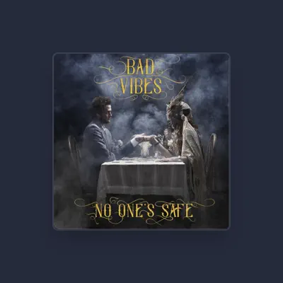 Listen to Bad Vibes, watch music videos, read bio, see tour dates & more!