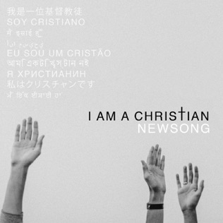 NewSong I Am A Christian
