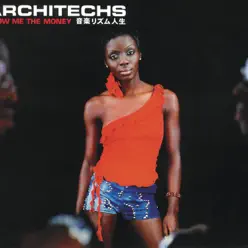 Show Me the Money - EP - Architechs
