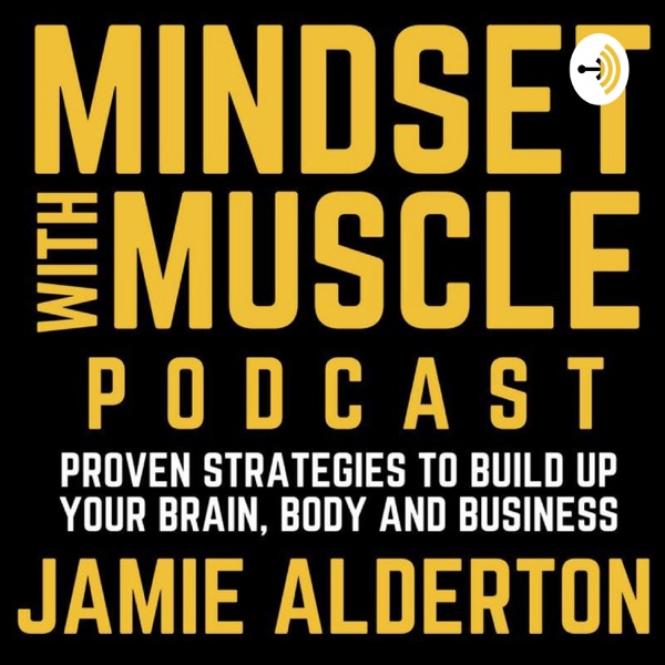 Mindset with Muscle