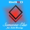 Someone Else (feat. Starlin Browning) - Bas5d lyrics