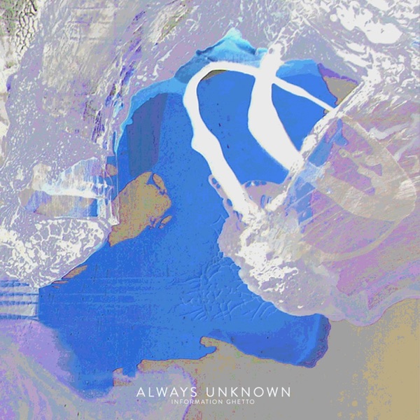 Always Unknown - EP