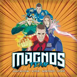 Magnos Team (feat. Norykko, Aitor & Dyem) - Santaflow