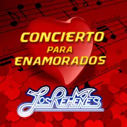 Concierto Para Enamorados - Los Rehenes